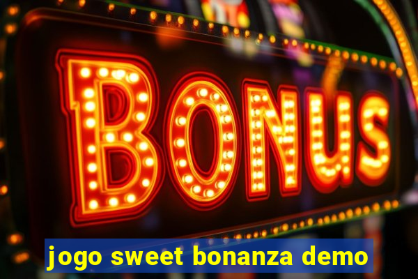 jogo sweet bonanza demo